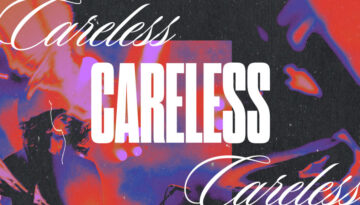 Careless_ScreenGraphic