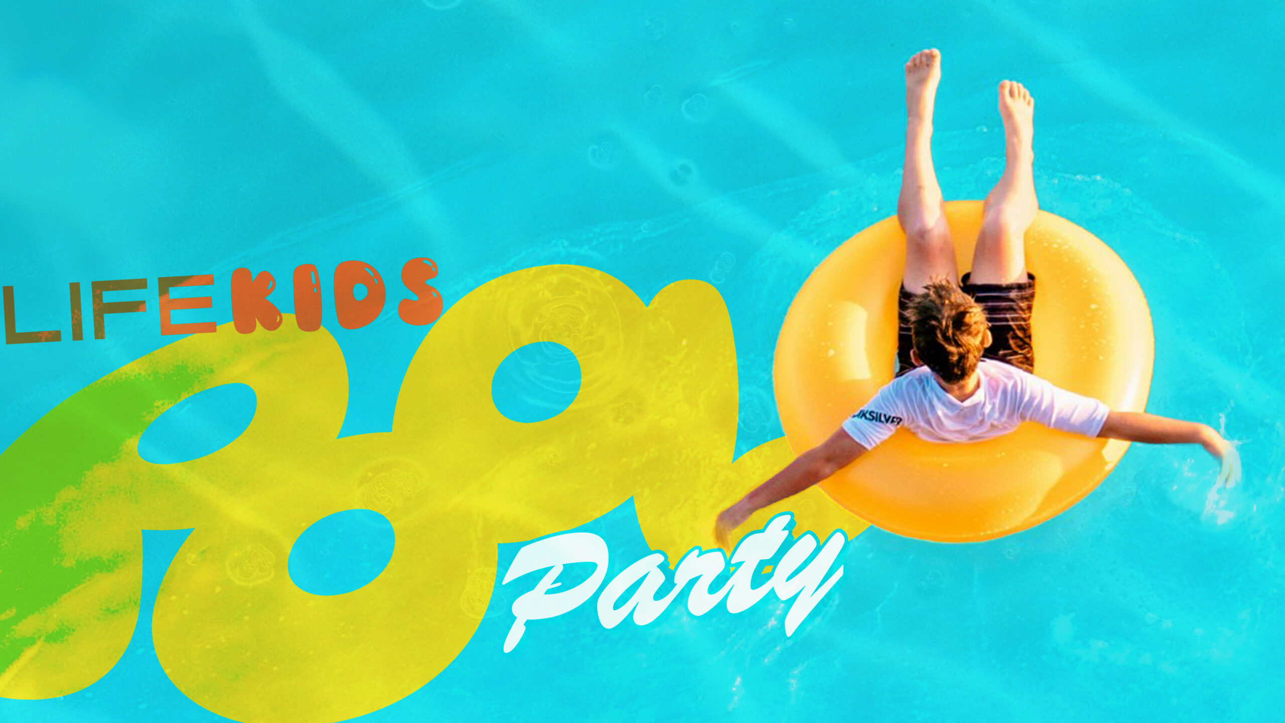 4542LifeKids_PoolParty2026_Website_App