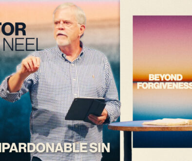 BeyondForgiveness_PastorPaulNeel